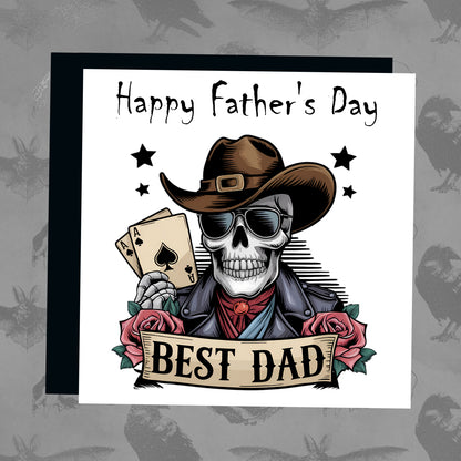 Happy Father's Day - Best Dad cowboy skeleton