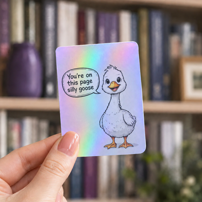 Silly Goose Holographic Magnetic Bookmark