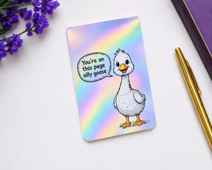 Silly Goose Holographic Magnetic Bookmark